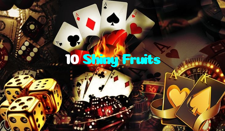 10 Shiny Fruits